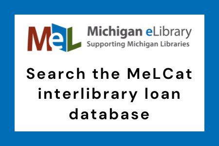 Click here to visit the MelCat interlibrary loan search